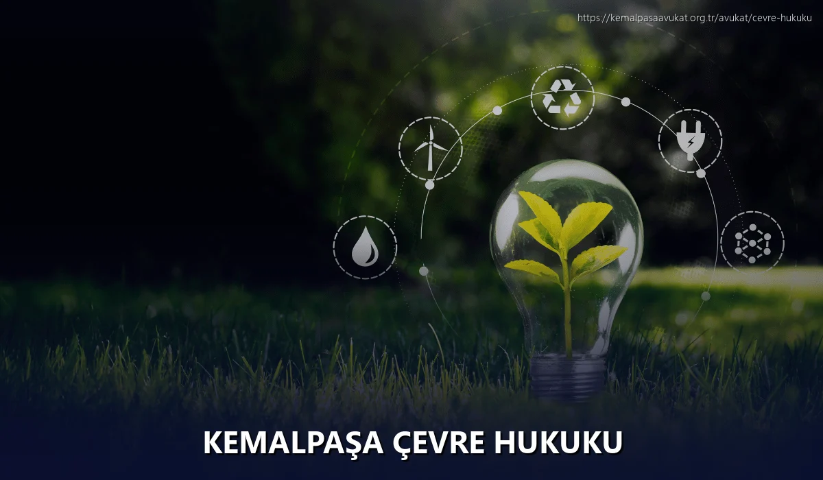 Kemalpaşa Çevre Hukuku