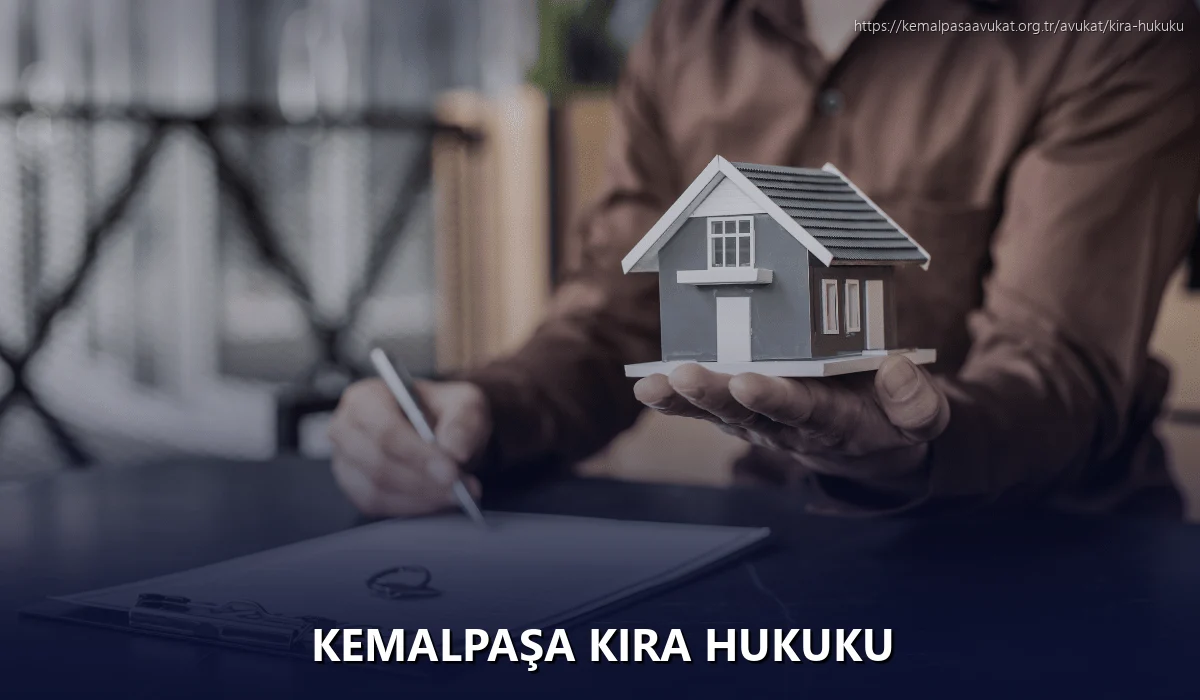 Kemalpaşa Kira Hukuku