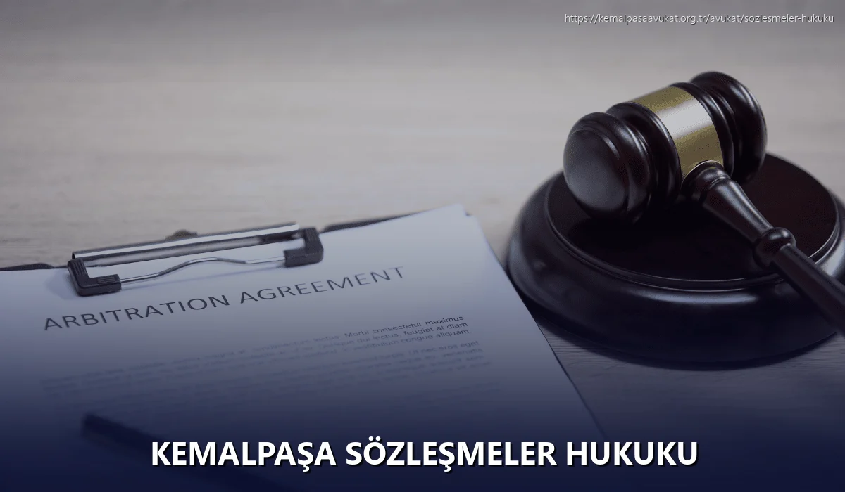 Kemalpaşa Sözleşmeler Hukuku